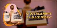 O que realmente é Black Friday?